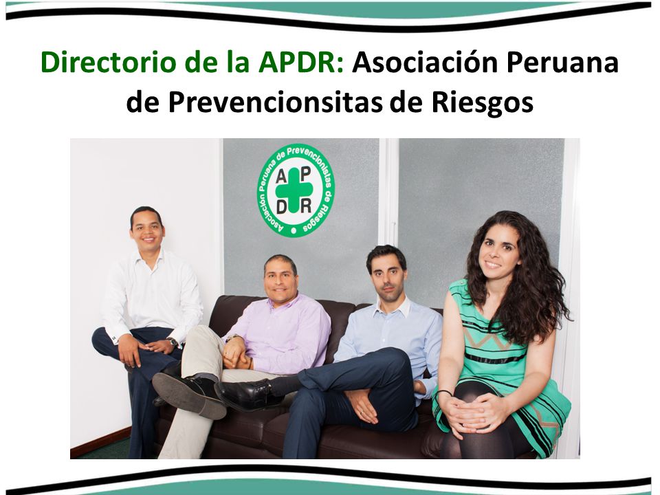 Directorio de la APDR: Asociación Peruana de Prevencionsitas de Riesgos