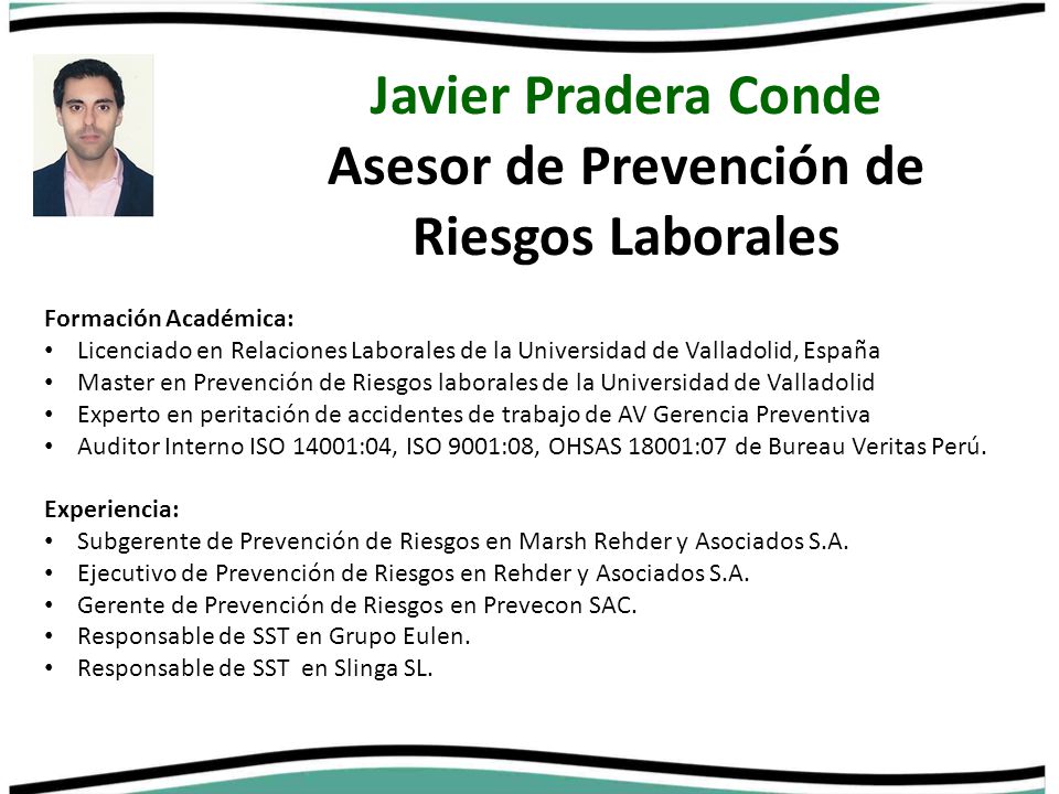 Javier Pradera Conde Asesor de Prevención de Riesgos Laborales