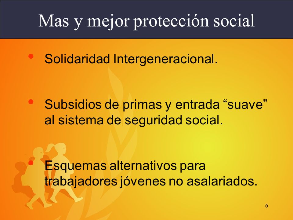 Mas y mejor protección social