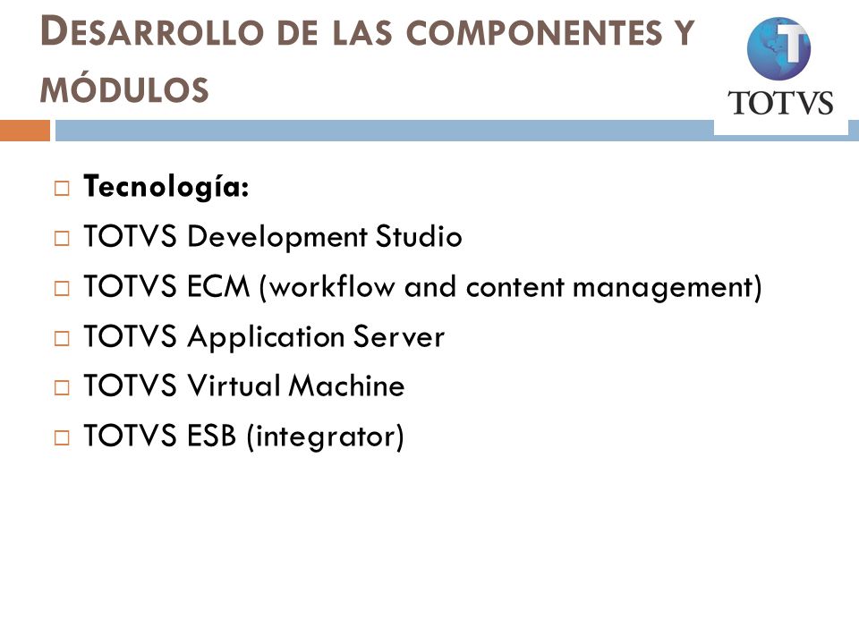 Desarrollo de las componentes y módulos