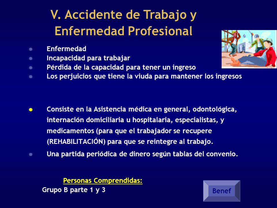 V. Accidente de Trabajo y Enfermedad Profesional
