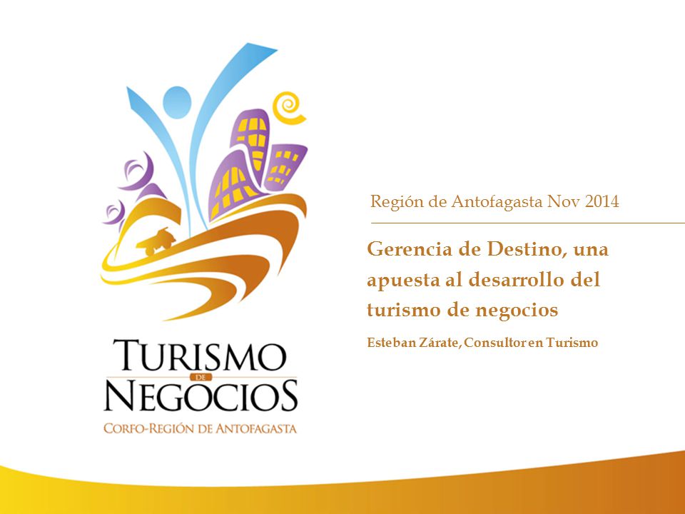 Gerencia de Destino, una apuesta al desarrollo del turismo de negocios