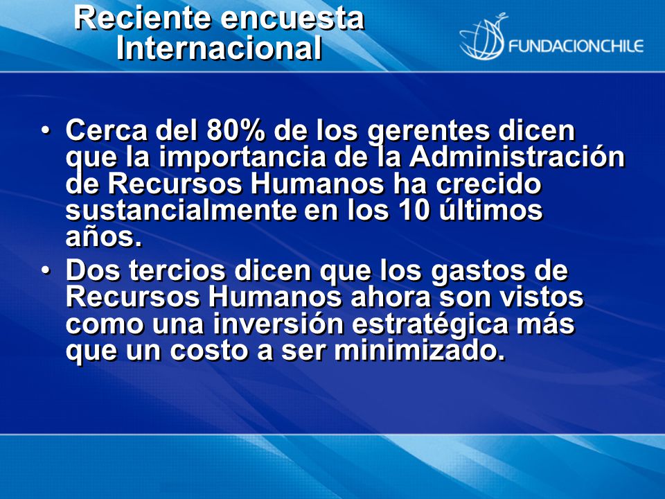 Reciente encuesta Internacional