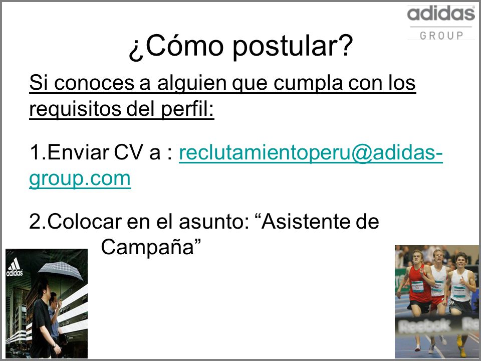 ¿Cómo postular Si conoces a alguien que cumpla con los requisitos del perfil: Enviar CV a :