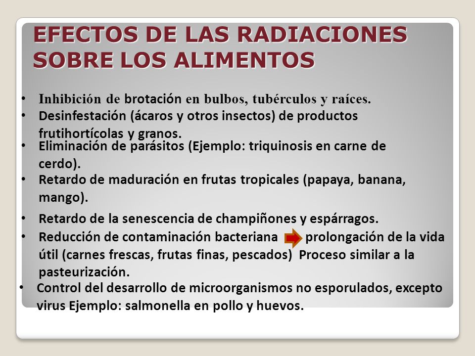 EFECTOS DE LAS RADIACIONES SOBRE LOS ALIMENTOS