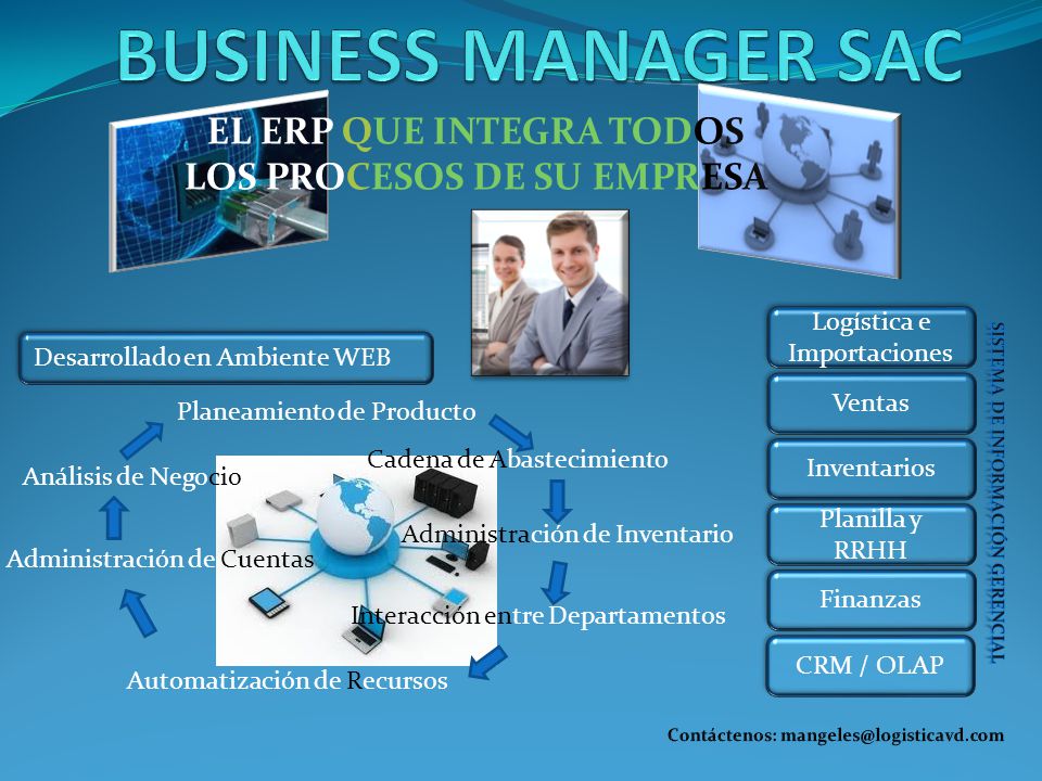 BUSINESS MANAGER SAC EL ERP QUE INTEGRA TODOS LOS PROCESOS DE SU EMPRESA. Logística e Importaciones.