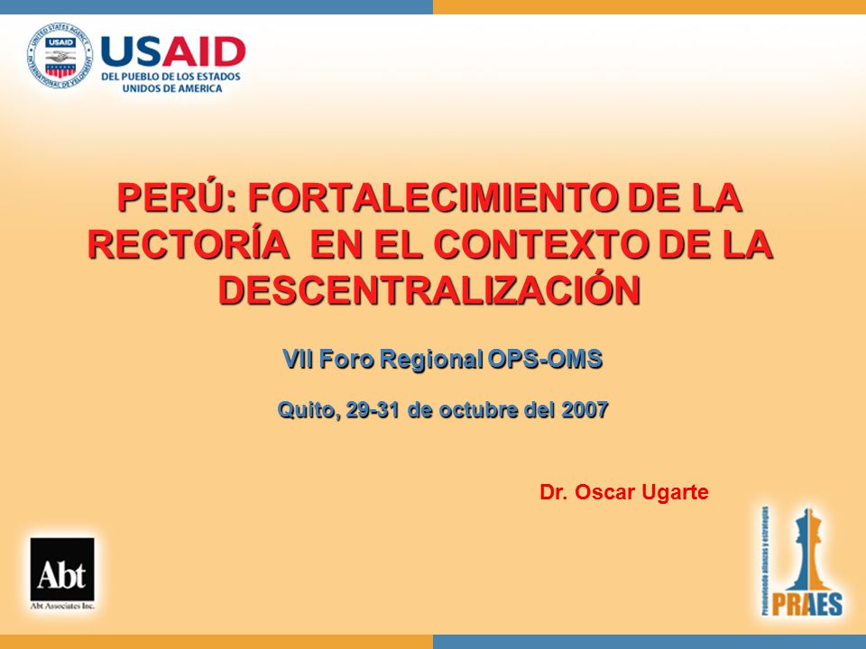 VII Foro Regional OPS-OMS Quito, de octubre del 2007