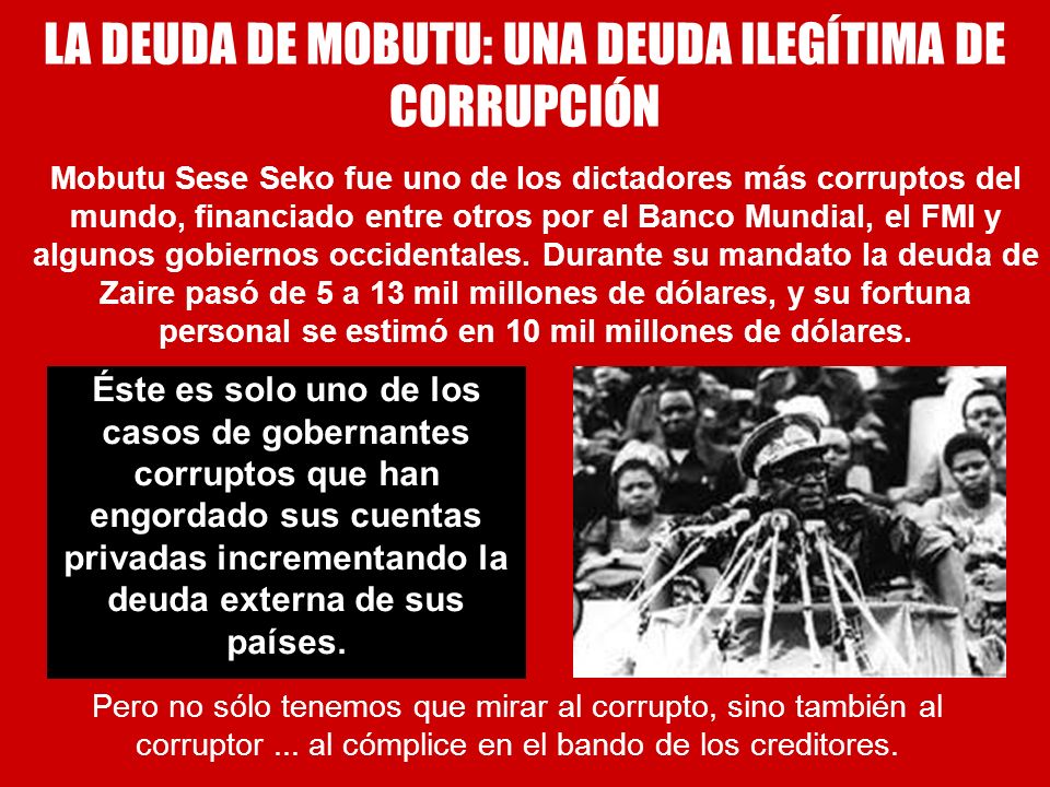 LA DEUDA DE MOBUTU: UNA DEUDA ILEGÍTIMA DE CORRUPCIÓN