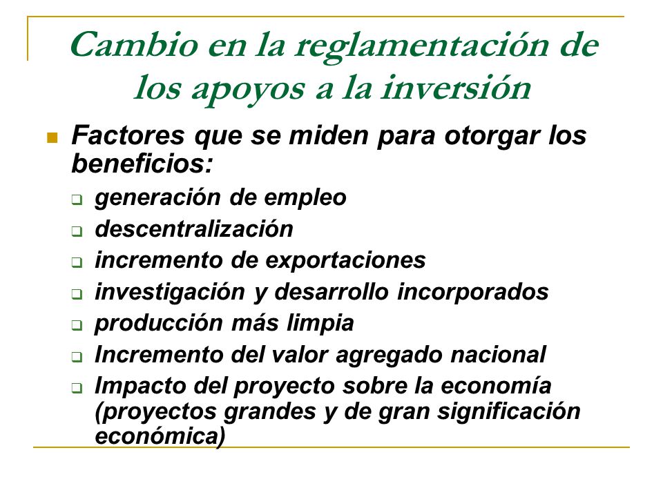 Cambio en la reglamentación de los apoyos a la inversión