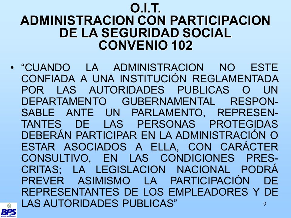 O.I.T. ADMINISTRACION CON PARTICIPACION DE LA SEGURIDAD SOCIAL CONVENIO 102