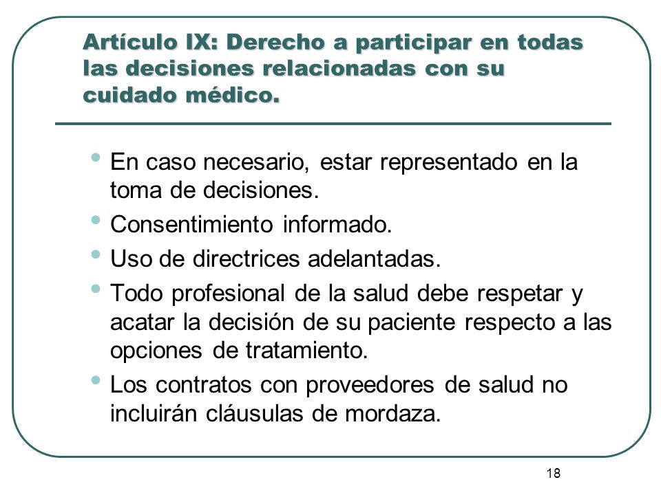 En caso necesario, estar representado en la toma de decisiones.