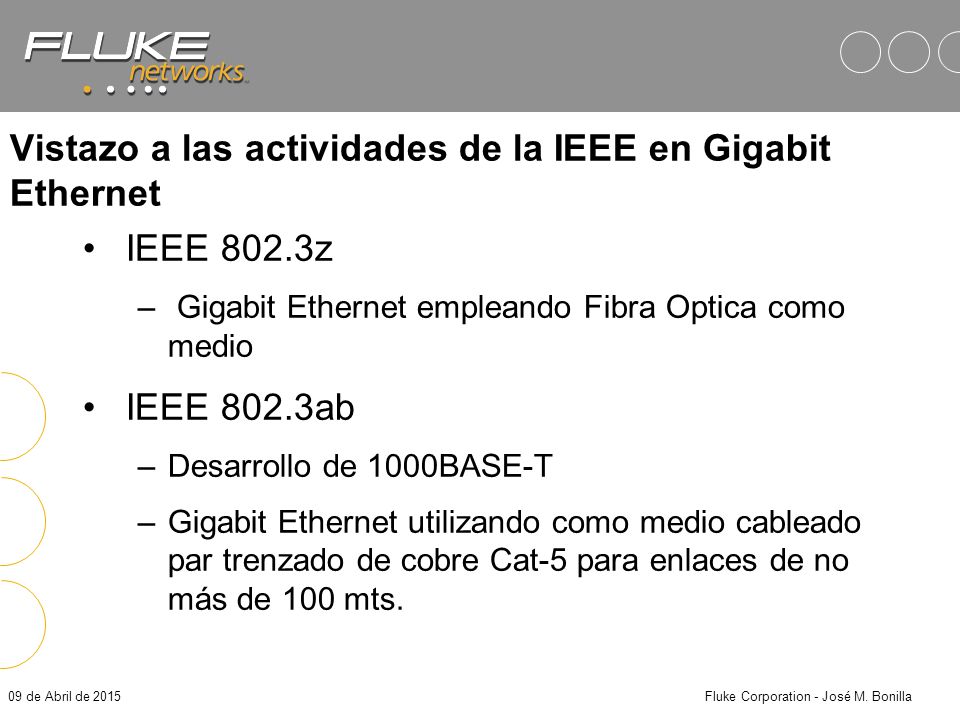 Vistazo a las actividades de la IEEE en Gigabit Ethernet