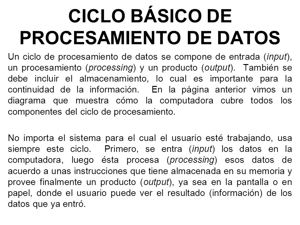 CICLO BÁSICO DE PROCESAMIENTO DE DATOS