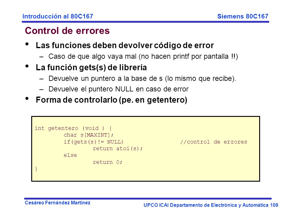 Control de errores Las funciones deben devolver código de error
