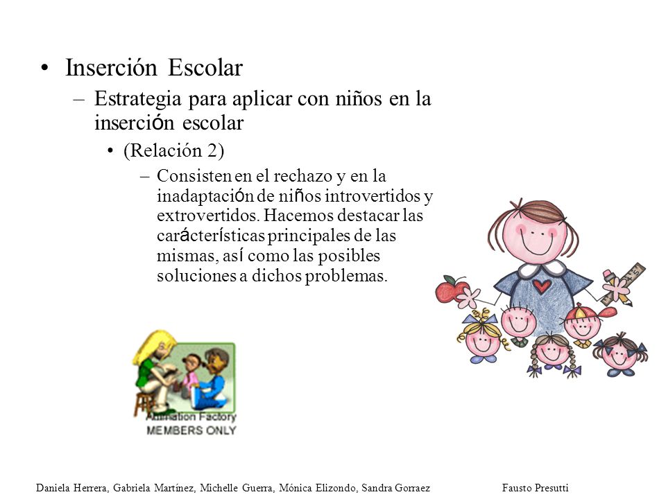 Inserción Escolar Estrategia para aplicar con niños en la inserción escolar. (Relación 2)