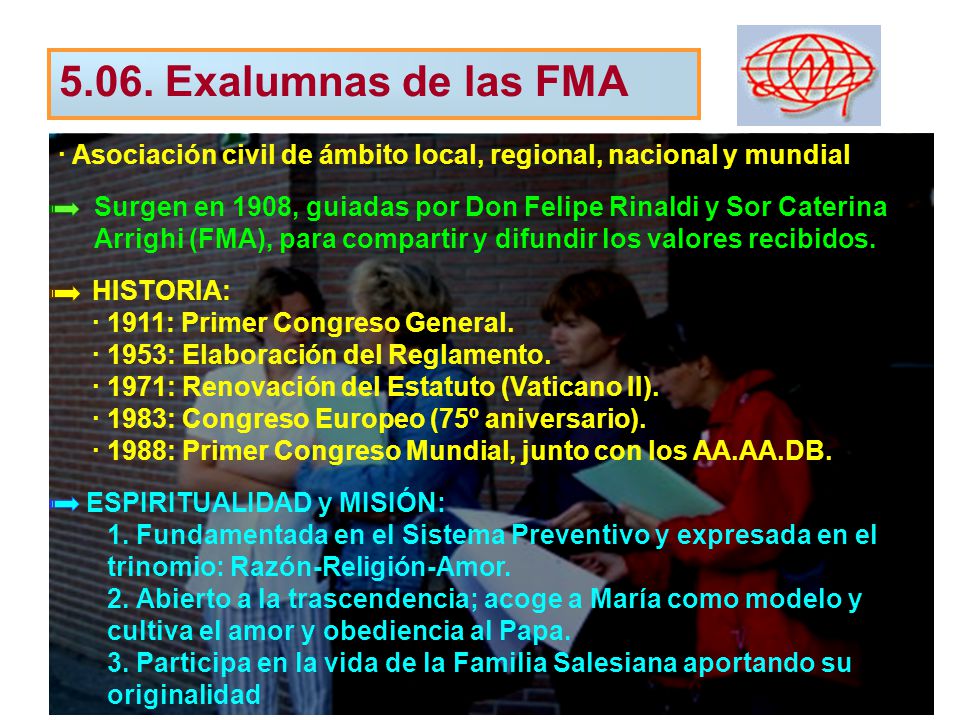 5.06. Exalumnas de las FMA · Asociación civil de ámbito local, regional, nacional y mundial.