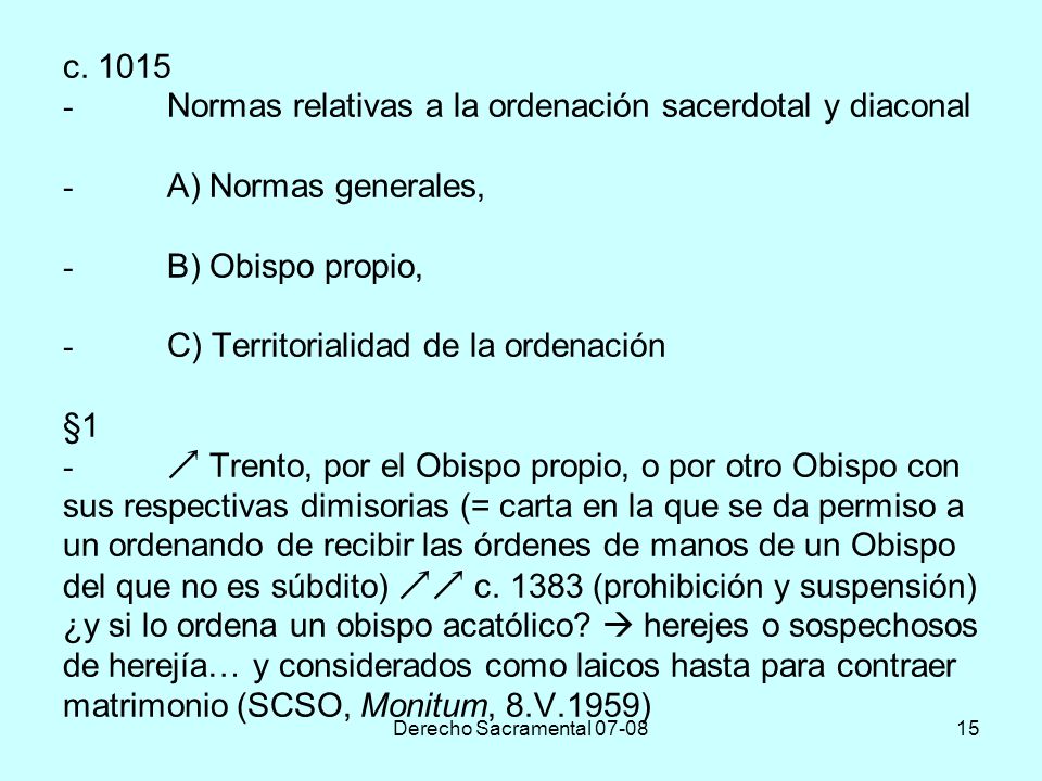 c Normas relativas a la ordenación sacerdotal y diaconal -