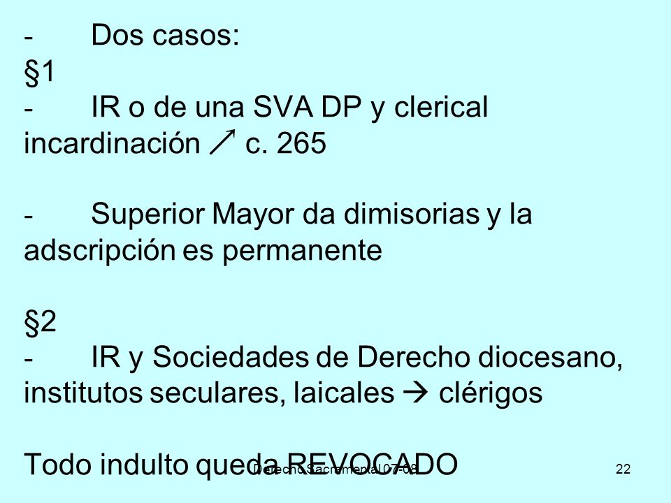 -. Dos casos: §1 -. IR o de una SVA DP y clerical incardinación  c
