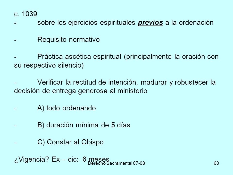 c sobre los ejercicios espirituales previos a la ordenación -