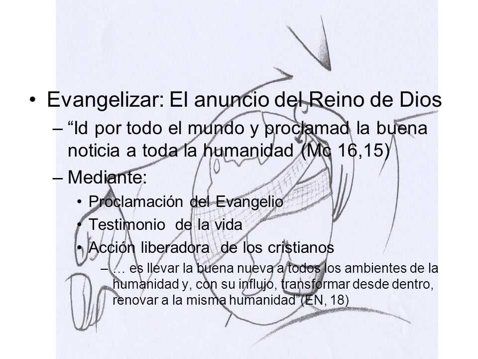 Misión de la Iglesia Evangelizar: El anuncio del Reino de Dios