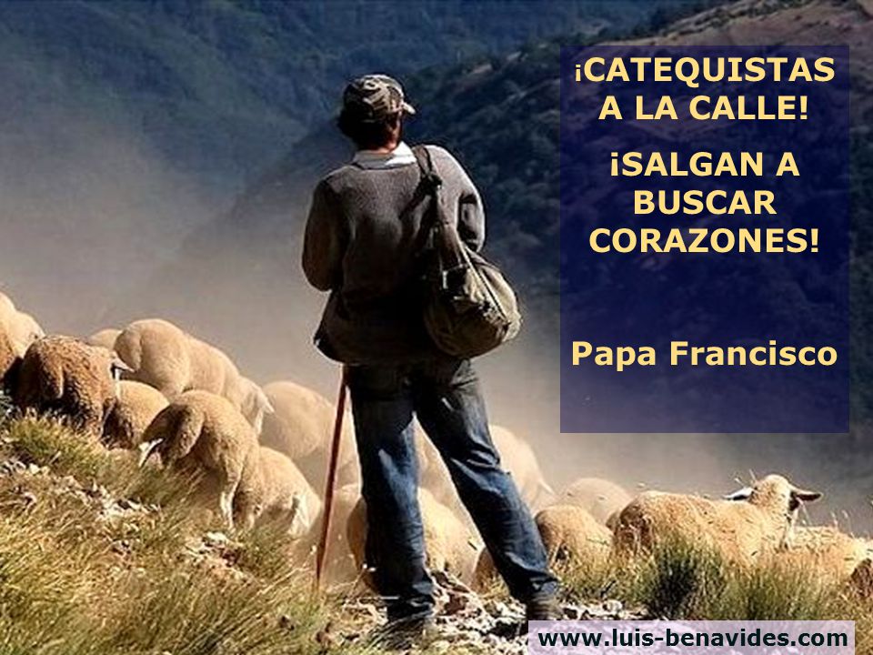 ¡CATEQUISTAS A LA CALLE! ¡SALGAN A BUSCAR CORAZONES!