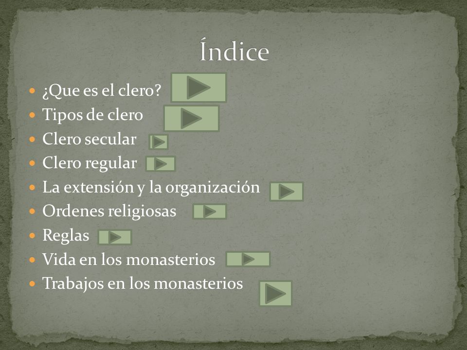Índice ¿Que es el clero Tipos de clero Clero secular Clero regular