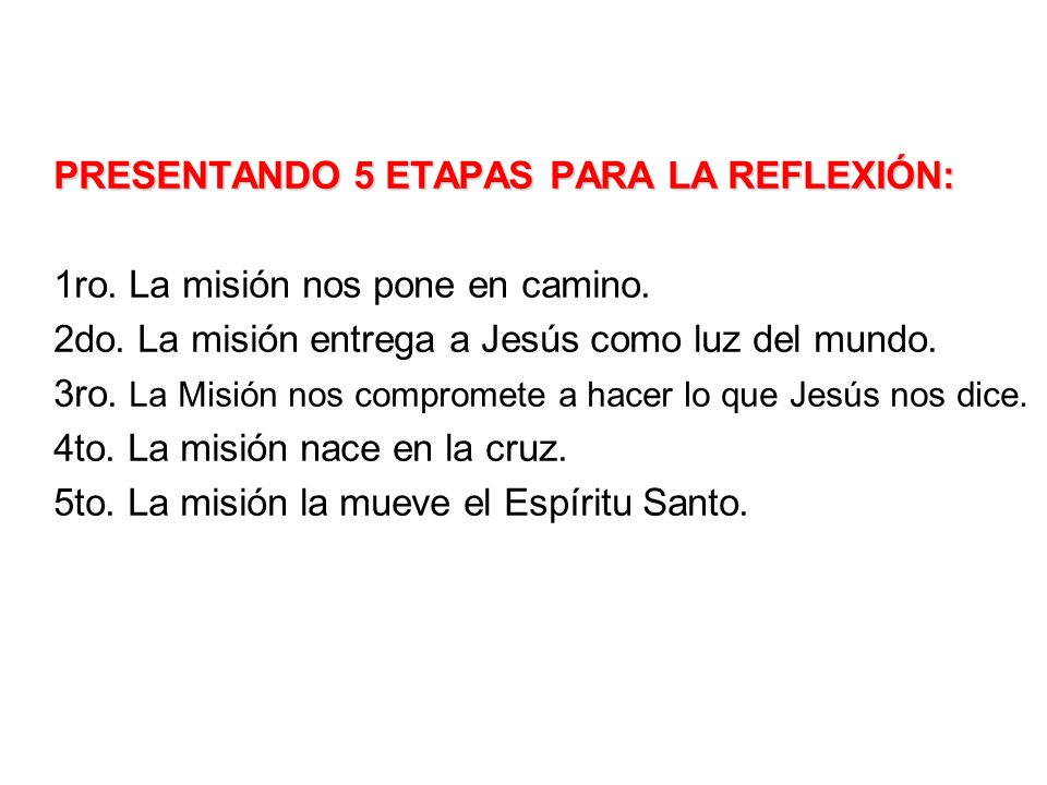 PRESENTANDO 5 ETAPAS PARA LA REFLEXIÓN: