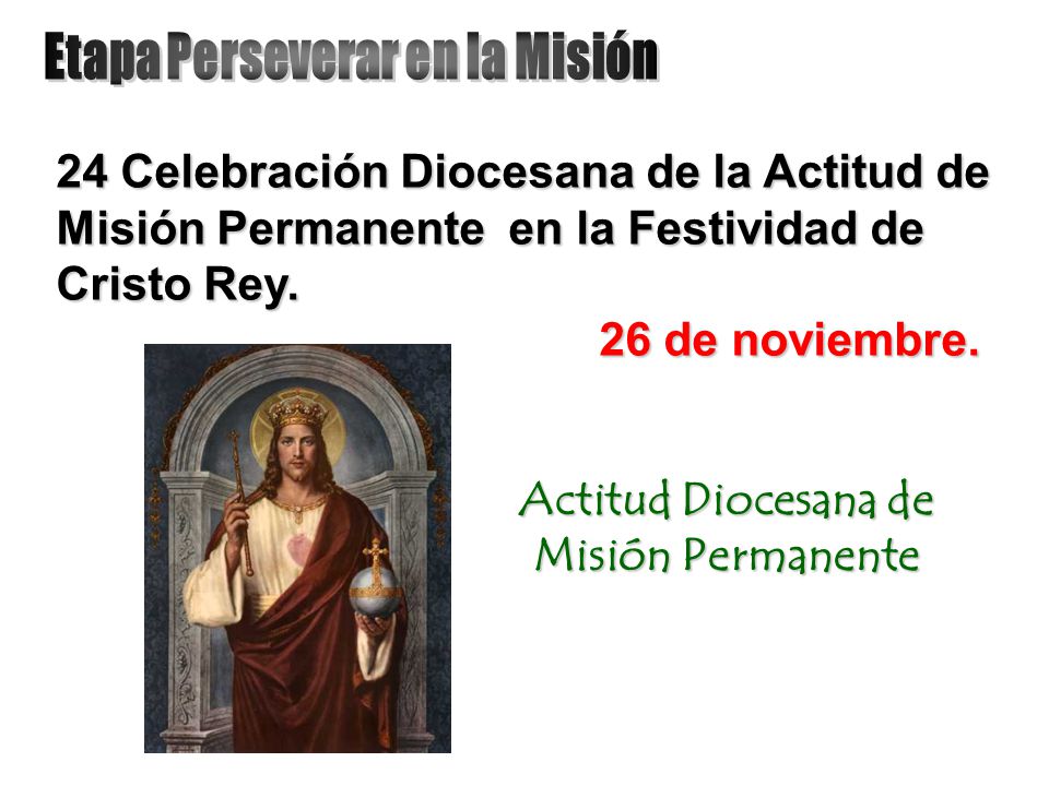 Etapa Perseverar en la Misión Actitud Diocesana de Misión Permanente