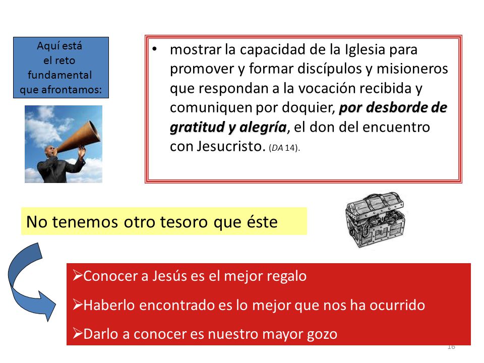 No tenemos otro tesoro que éste No tenemos otro tesoro que éste
