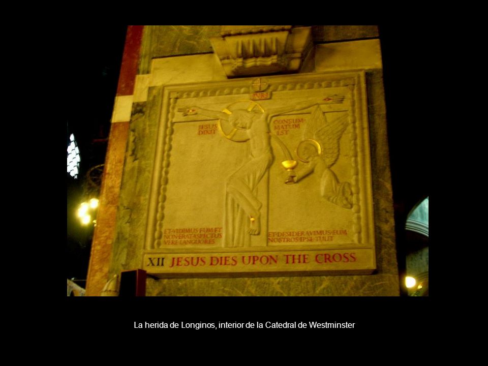 La herida de Longinos, interior de la Catedral de Westminster