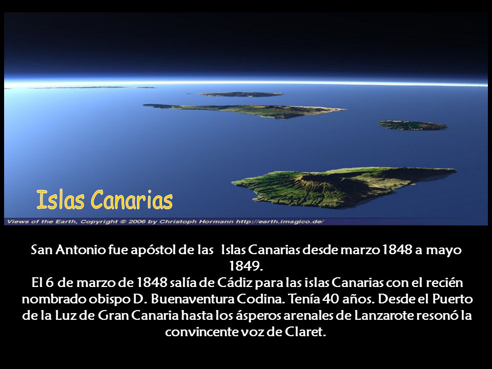 Islas Canarias San Antonio fue apóstol de las Islas Canarias desde marzo 1848 a mayo