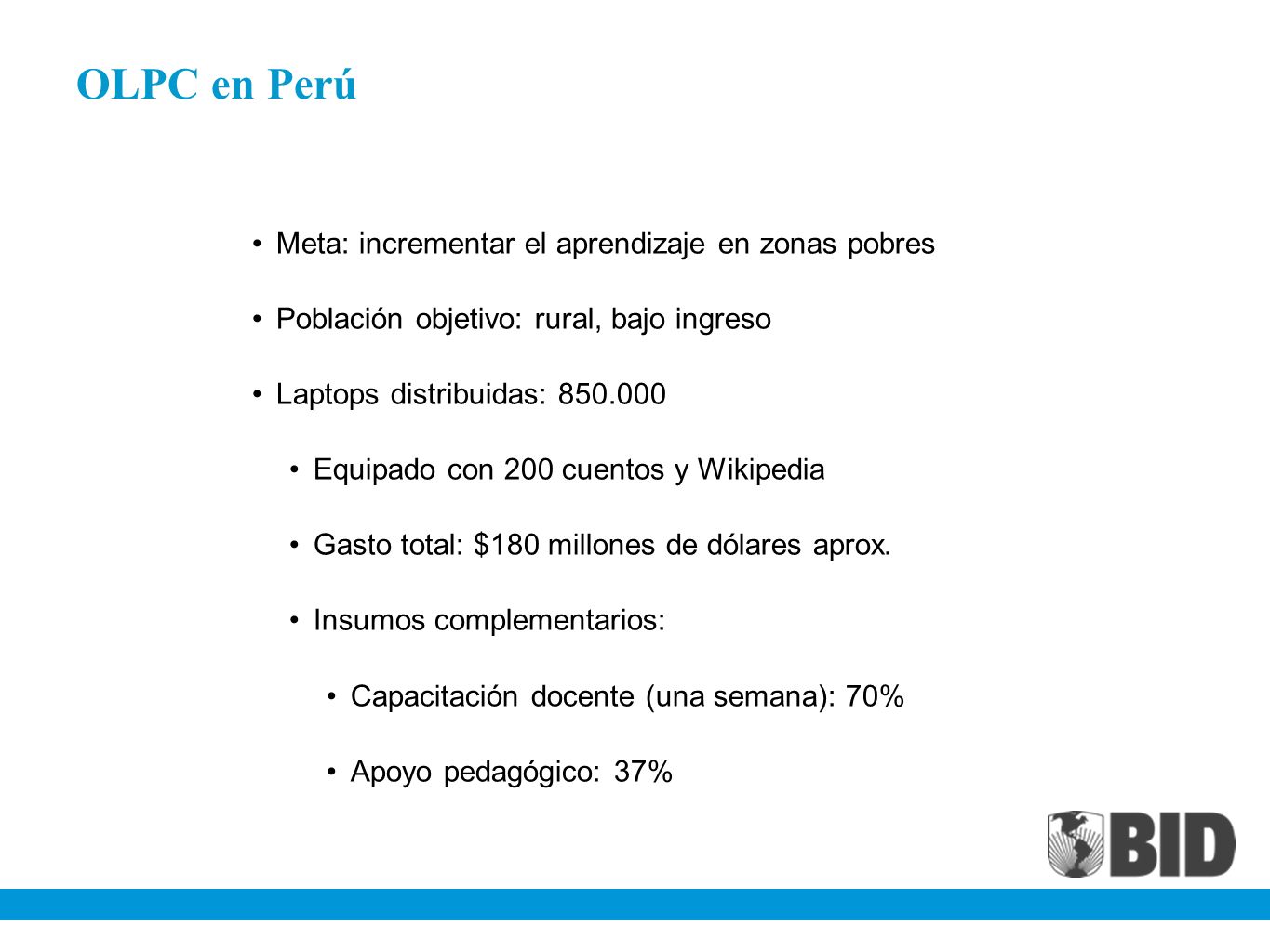 OLPC en Perú Meta: incrementar el aprendizaje en zonas pobres