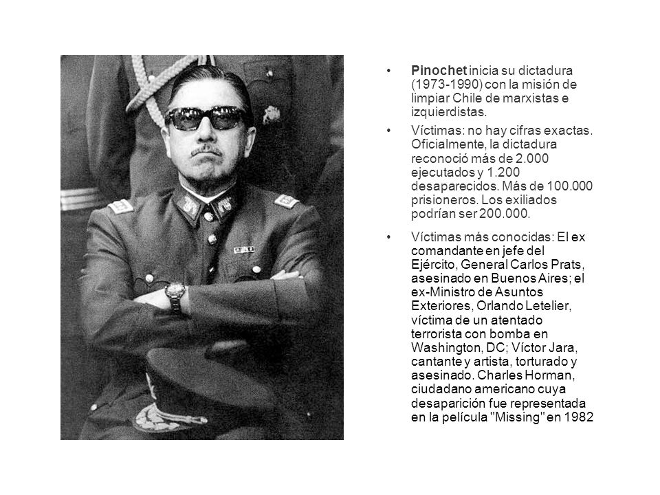 Pinochet inicia su dictadura ( ) con la misión de limpiar Chile de marxistas e izquierdistas.