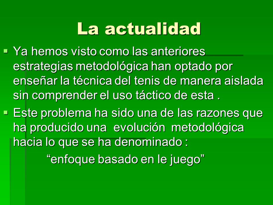 La actualidad