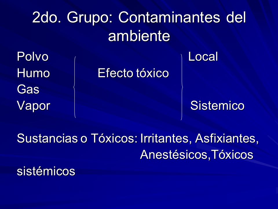 2do. Grupo: Contaminantes del ambiente