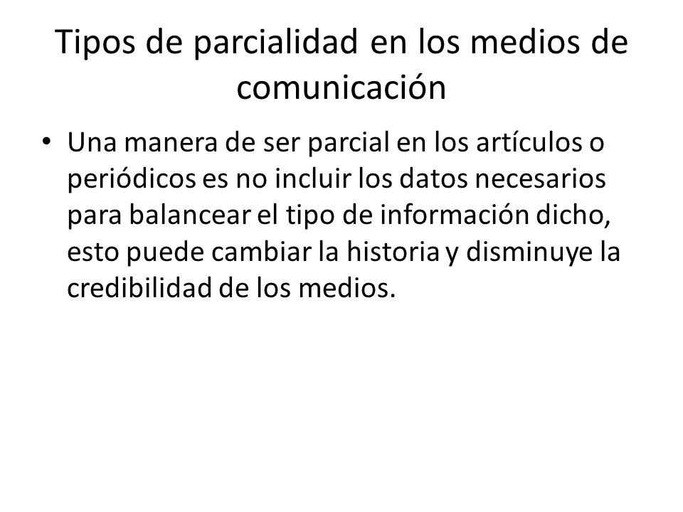 Tipos de parcialidad en los medios de comunicación