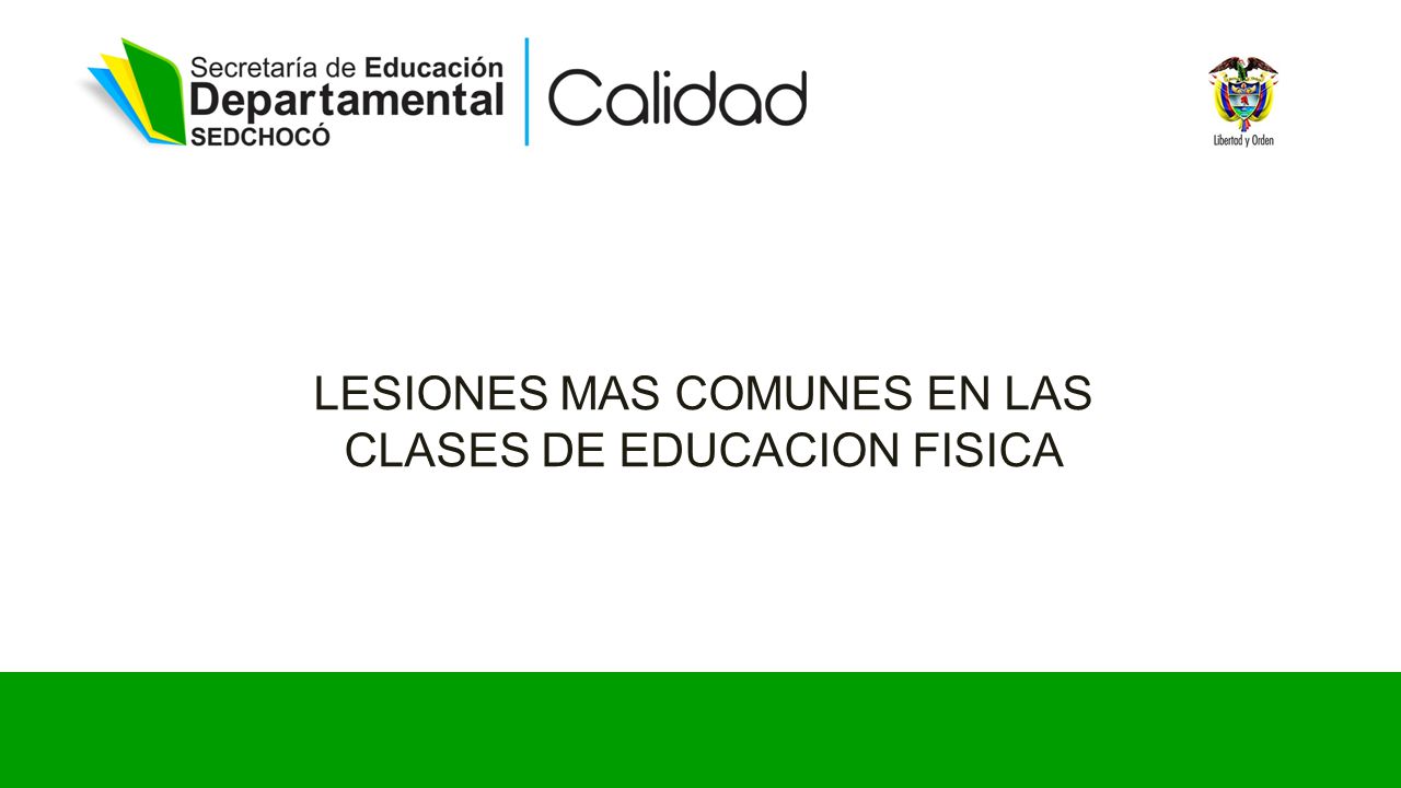 LESIONES MAS COMUNES EN LAS CLASES DE EDUCACION FISICA