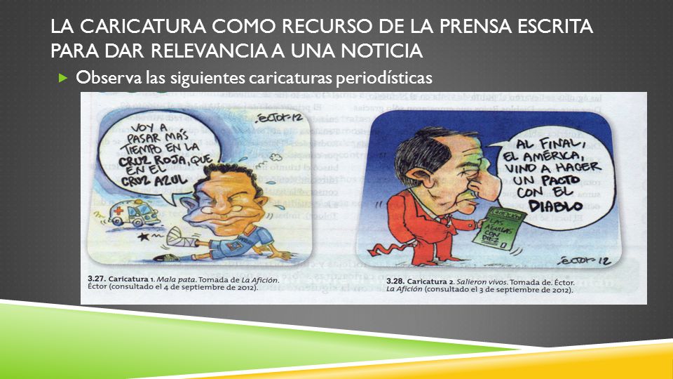 La caricatura como recurso de la prensa escrita para dar relevancia a una noticia