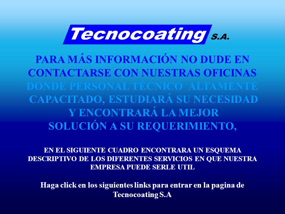 PARA MÁS INFORMACIÓN NO DUDE EN CONTACTARSE CON NUESTRAS OFICINAS