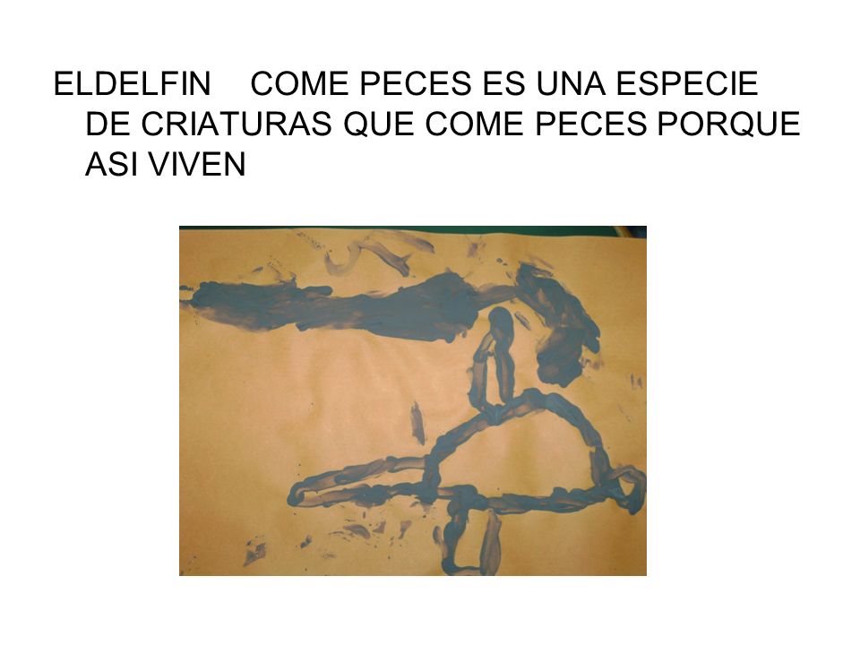 ELDELFIN COME PECES ES UNA ESPECIE DE CRIATURAS QUE COME PECES PORQUE ASI VIVEN