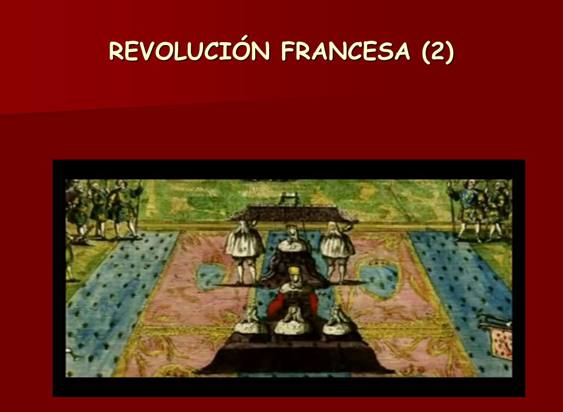 REVOLUCIÓN FRANCESA (2)