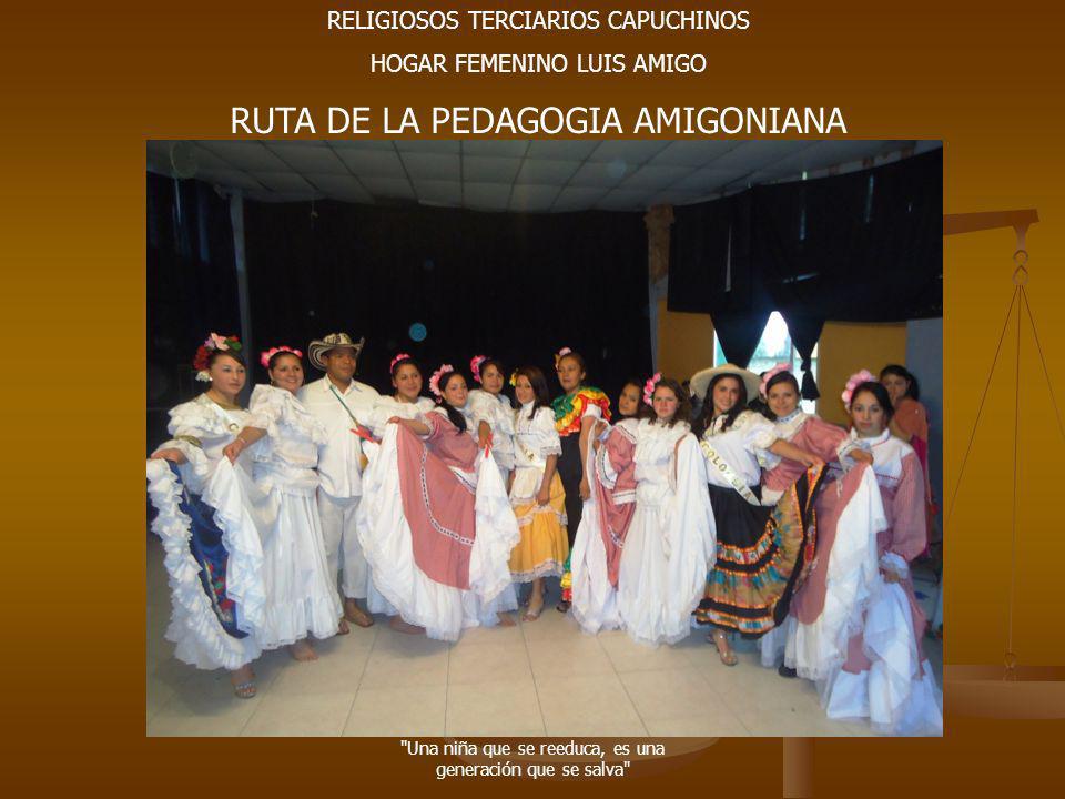 RUTA DE LA PEDAGOGIA AMIGONIANA