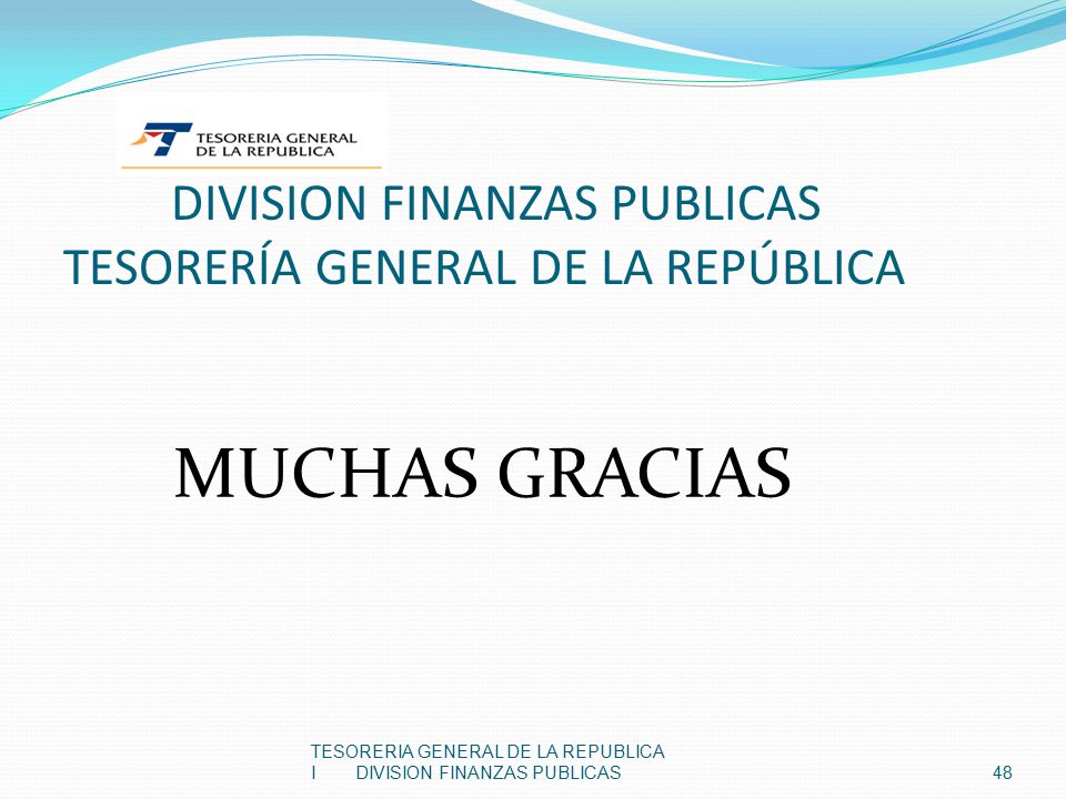 DIVISION FINANZAS PUBLICAS TESORERÍA GENERAL DE LA REPÚBLICA