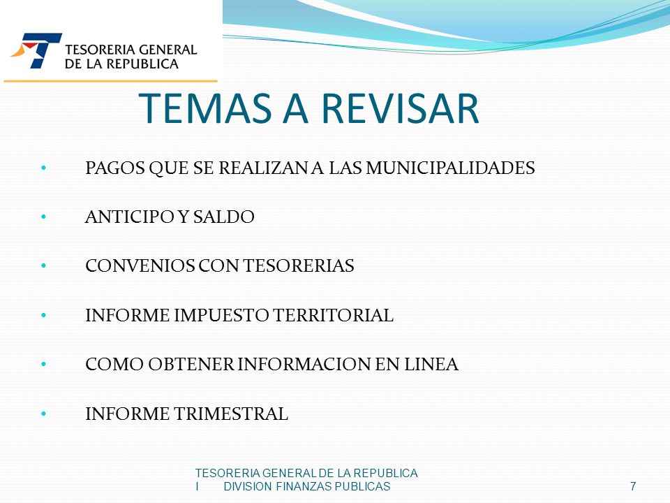TEMAS A REVISAR PAGOS QUE SE REALIZAN A LAS MUNICIPALIDADES