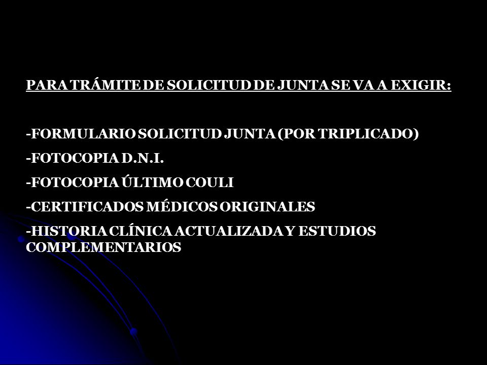 PARA TRÁMITE DE SOLICITUD DE JUNTA SE VA A EXIGIR:
