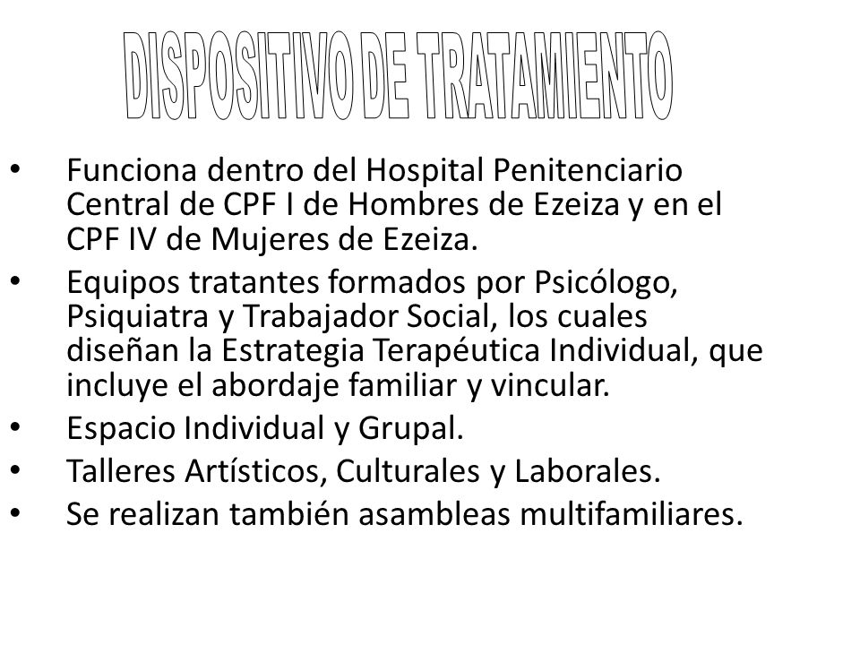 DISPOSITIVO DE TRATAMIENTO