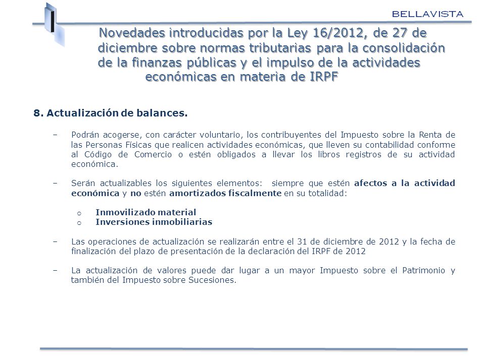 Novedades introducidas por la Ley 16/2012, de 27 de