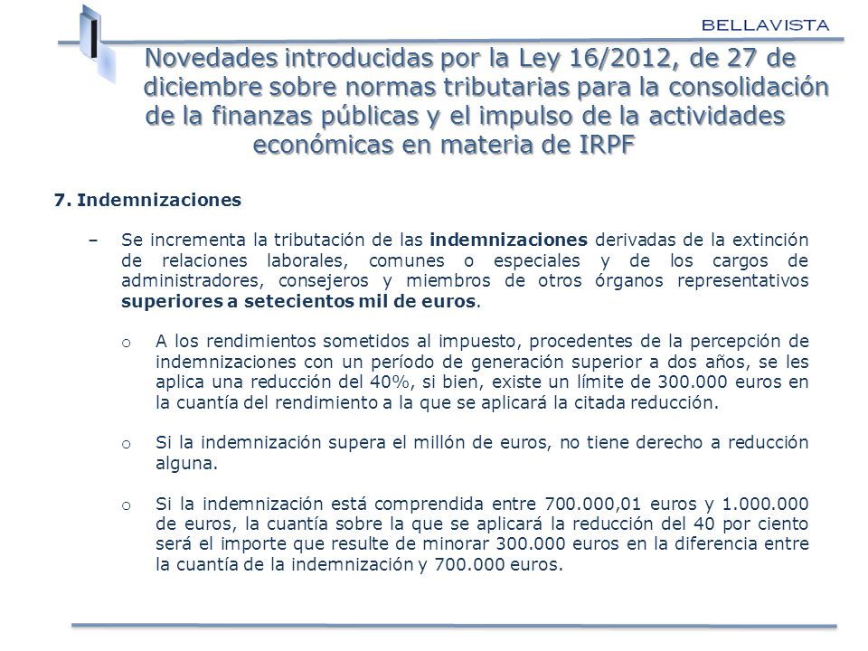 Novedades introducidas por la Ley 16/2012, de 27 de