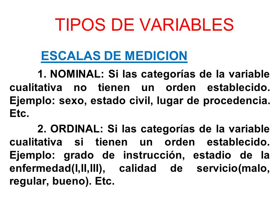 TIPOS DE VARIABLES ESCALAS DE MEDICION