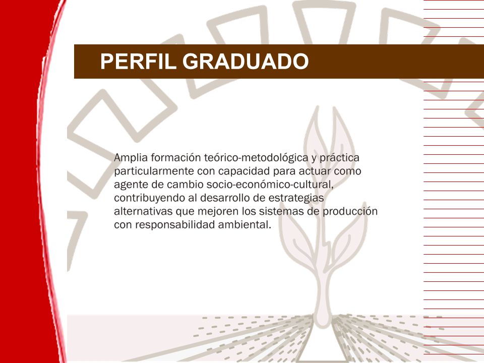 PERFIL GRADUADO Facultad de Agronomía y Agroindustrias -Universidad Nacional de Santiago del Estero